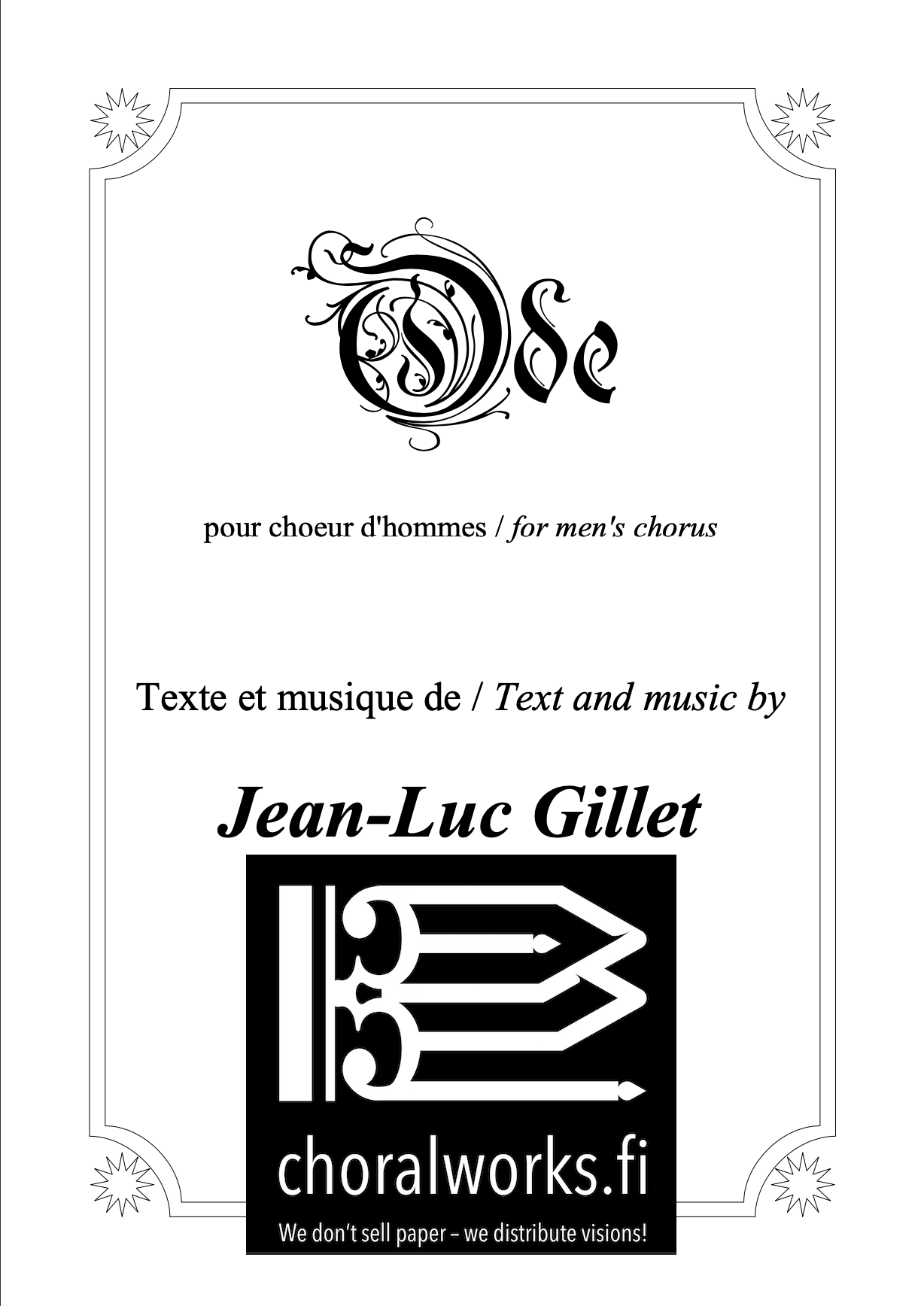 Gillet, Jean-Luc: Ode - choralworks.fi